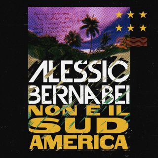 Alessio Bernabei - Non è il Sudamerica (Radio Date: 09-06-2017)