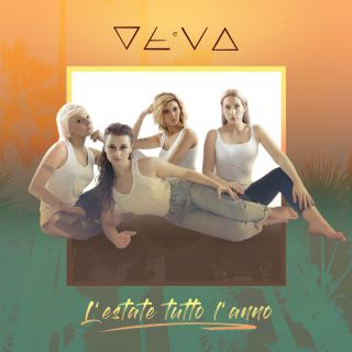 Le Deva - L'estate tutto l’anno (Radio Date: 18-05-2018)