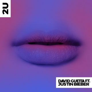 David Guetta - 2U (feat. Justin Bieber) (Radio Date: 09-06-2017)