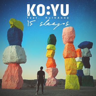 KO:YU - 15 Sleeps (feat. RuthAnne) (Radio Date: 20-04-2018)