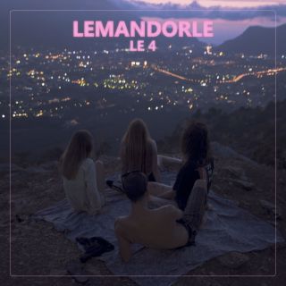 Lemandorle - Le 4 (Radio Date: 16-02-2018)