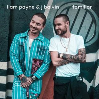 Liam Payne & J Balvin - Familiar (Radio Date: 04-05-2018)