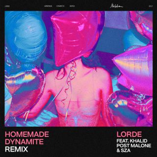 Lorde - Homemade Dynamite (feat. Khalid, Post Malone & SZA) (Radio Date: 13-10-2017)