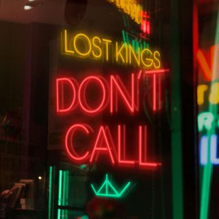 Lost Kings - Don't Call (Radio Date: 26-01-2018)