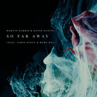 Martin Garrix & David Guetta - So Far Away (feat. Jamie Scott & Romy Dya) (Radio Date: 12-01-2018)
