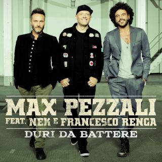 Max Pezzali - Duri da battere (feat. Nek & Francesco Renga) (Radio Date: 11-09-2017)