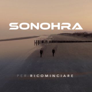 Sonohra - Per ricominciare (Radio Date: 26-01-2018)
