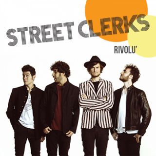 Street Clerks - Rivolù (Radio Date: 30-03-2018)