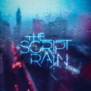 The Script - Rain (Radio Date: 21-07-2017)