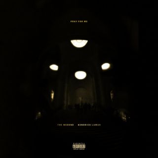 The Weeknd - Pray For Me (feat. Kendrick Lamar) (Radio Date: 02-03-2018)