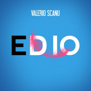 Valerio Scanu - Ed io (Radio Date: 16-03-2018)