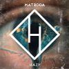 MATRODA - Hazy