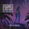 ALEM K - Silence In The Dark (feat. Conan Mac)