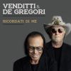 ANTONELLO VENDITTI & FRANCESCO DE GREGORI - Ricordati di me