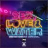 ARMIN VAN BUUREN - Sex, Love & Water (feat. Conrad Sewell)
