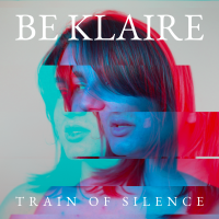 BE KLAIRE - Train of Silence