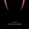 BLACKPINK - Pink Venom