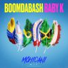 BOOMDABASH & BABY K - Mohicani