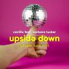CARRILLO - Upside Down (feat. Barbara Tucker)
