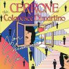 CERRONE - Non Chiamarmi Mai (feat. Colapesce Dimartino)