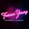 CRISTIAN MARCHI & LUIS RODRIGUEZ - Forever Young