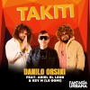 DANILO ORSINI - Takiti ( feat. Ariel El Leon & Key M (Lo Domi))
