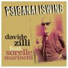 DAVIDE ZILLI - Psicanaliswing (feat. Le Sorelle Marinetti)