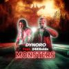 DYNORO - Monsters (feat. 24kGoldn)