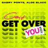 GABRY PONTE & ALOE BLACC - Can't Get Over You