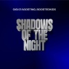 GIGI D'AGOSTINO, BOOSTEDKIDS - Shadows Of The Night (GIGI DAG Mix)