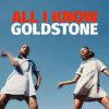 GOLDSTONE - All I Know (feat. Octave Lissner)