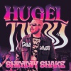 HUGEL - Shimmy Shake