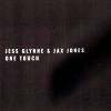 JESS GLYNNE & JAX JONES - One Touch