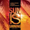 JUDE & FRANK, 1 WORLD & BOB MARLEY - Sun Is Shining (2K21 Mix)