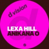 LEXA HILL - Anikana-O