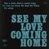LITTLE ALBERT - See My Love Coming Home