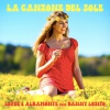 LOPEZ & ALBAMONTE - La Canzone Del Sole (feat. Danny Losito)