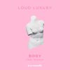 LOUD LUXURY - Body (feat. brando)