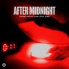 LUCAS & STEVE, YVES V - After Midnight (feat. Xoro)