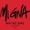 MAÎTRE GIMS & SUPER SAKO - Mi Gna (feat. Hayko)