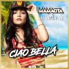 MAMACITA & SHARLENE - Ciao Bella