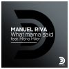 MANUEL RIVA - What Mama Said (feat. Misha Miller)