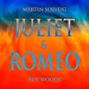 MARTIN SOLVEIG & ROY WOODS - Juliet & Romeo