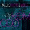 MAURO PICOTTO & MOOLS - All I Need Is Komodo