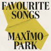 MAXIMO PARK - Favourite Songs