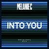 MELANIE C - Into You