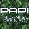 MILANI & DEE NIRO - PAPI