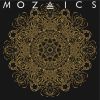 MOZAICS - Before We Grow Old