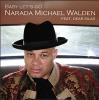 NARADA MICHAEL WALDEN - Baby Let's Go (feat. Dear Silas)