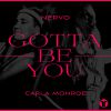 NERVO & CARLA MONROE - Gotta Be You